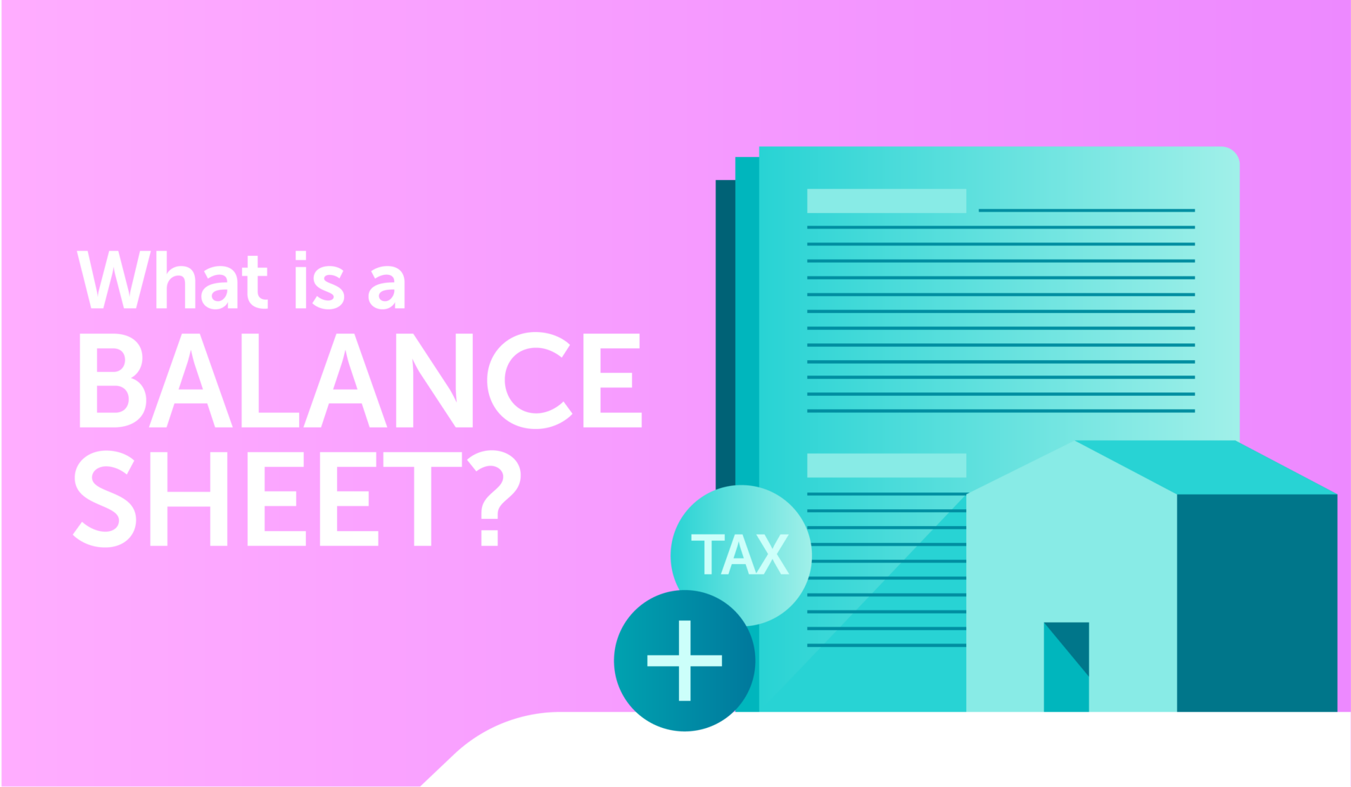 What is a balance sheet? - Ad Valorem